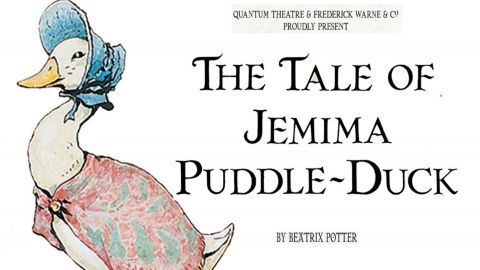 The Tale of Jemima Puddle-Duck by Quantum Theatre