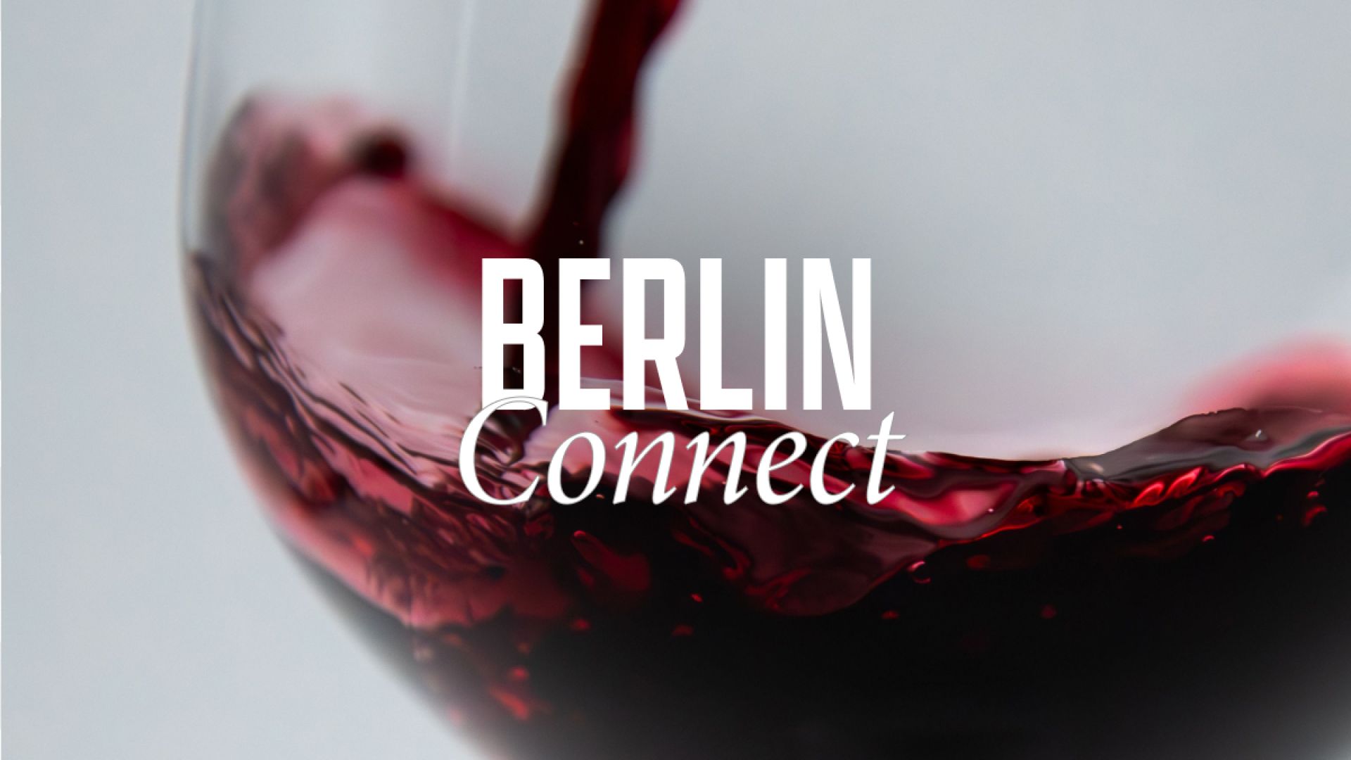 Berlin Connect: Wine Tasting & Tour